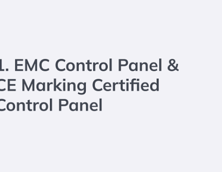 1.  EMC Control Panel & CE Marking Certified Control Panel