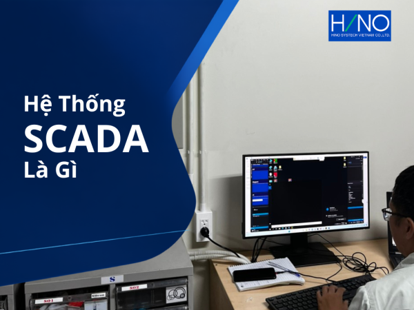 Hệ Thống SCADA Là Gì? Giải Pháp Giám Sát Điều Khiển Cho Điện Mặt Trời & Công Nghiệp